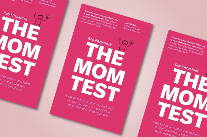 The Mom Test – 고객 의견에 헷갈리지 않을 수 있는 고객 인터뷰 방법